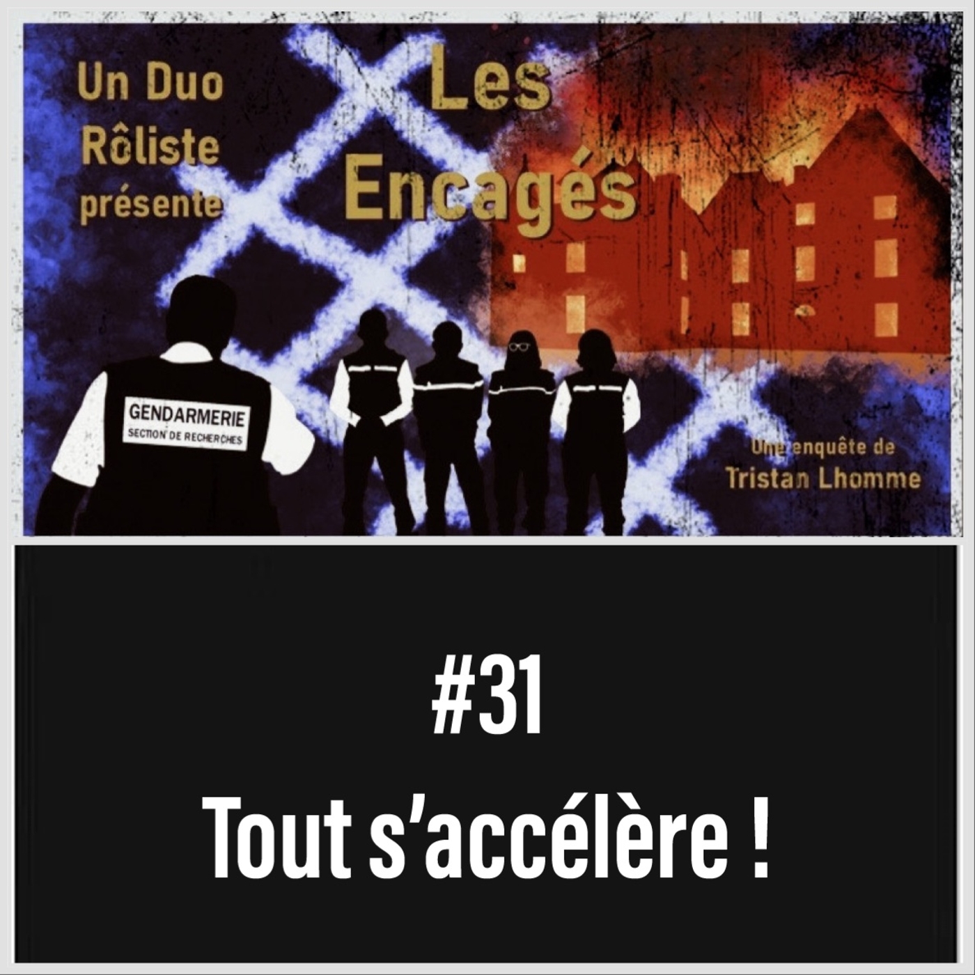 Les Encagés en Duo – 28 mai – Tout s’accélère ! [Session 31]